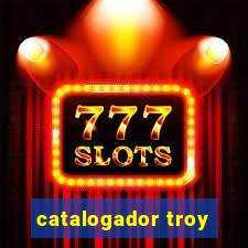 catalogador troy